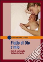 Figlio di Dio e mio libro