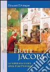 Frate Jacopa libro