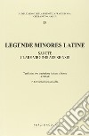 Legende minores latine. Sancte clare virginis assisiensis. Testo latino. Traduzione italiana a fronte libro