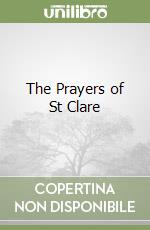 The Prayers of St Clare