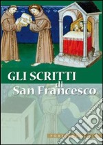 Gli Scritti di san Francesco libro