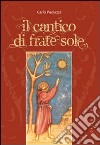 Il Cantico di frate sole libro