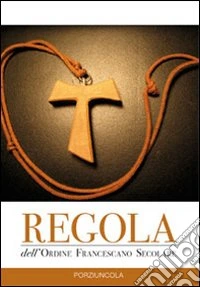 Regola dell'Ordine francescano secolare