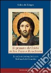 Il primato di Cristo in San Paolo e Duns Scoto. Le mie conversazioni con Teilhard de Chardin libro