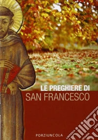 Le preghiere di San Francesco