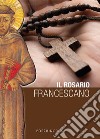 Il rosario francescano libro