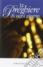 Preghiere di ogni giorno libro