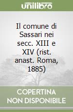 Il comune di Sassari nei secc. XIII e XIV (rist. anast. Roma, 1885) libro