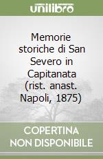 Memorie storiche di San Severo in Capitanata (rist. anast. Napoli, 1875) libro