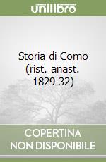 Storia di Como (rist. anast. 1829-32) libro