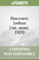 Blasonario biellese (rist. anast. 1929)