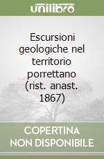 Escursioni geologiche nel territorio porrettano (rist. anast. 1867) libro