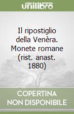 Il ripostiglio della Venèra. Monete romane (rist. anast. 1880)