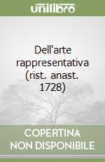 Dell'arte rappresentativa (rist. anast. 1728) libro