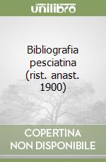 Bibliografia pesciatina (rist. anast. 1900)