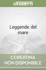 Leggende del mare libro