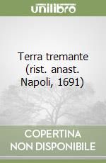 Terra tremante (rist. anast. Napoli, 1691) libro