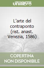 L'arte del contraponto (rist. anast. Venezia, 1586) libro