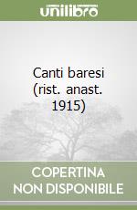 Canti baresi (rist. anast. 1915) libro