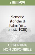 Memorie storiche di Palmi (rist. anast. 1930) libro