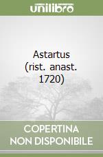 Astartus (rist. anast. 1720) libro