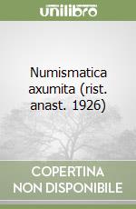 Numismatica axumita (rist. anast. 1926) libro