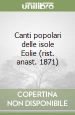 Canti popolari delle isole Eolie (rist. anast. 1871) libro