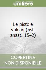 Le pistole vulgari (rist. anast. 1542)