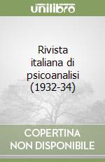 Rivista italiana di psicoanalisi (1932-34) libro