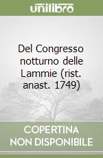 Del Congresso notturno delle Lammie (rist. anast. 1749) libro