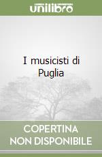 I musicisti di Puglia libro