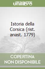 Istoria della Corsica (rist. anast. 1779) libro