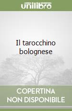 Il tarocchino bolognese libro