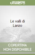 Le valli di Lanzo libro