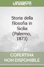 Storia della filosofia in Sicilia (Palermo, 1873)