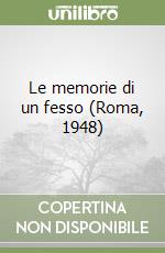 Le memorie di un fesso (Roma, 1948) libro