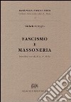 Fascismo e massoneria (Milano, 1950) libro