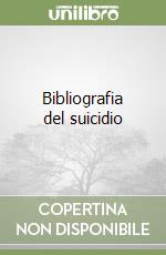 Bibliografia del suicidio libro