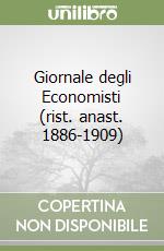 Giornale degli Economisti (rist. anast. 1886-1909) libro