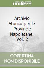 Archivio Storico per le Provincie Napoletane. Vol. 2 libro