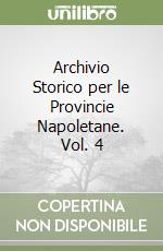 Archivio Storico per le Provincie Napoletane. Vol. 4 libro