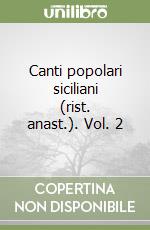 Canti popolari siciliani (rist. anast.). Vol. 2 libro