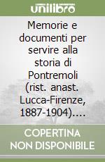 Memorie e documenti per servire alla storia di Pontremoli (rist. anast. Lucca-Firenze, 1887-1904). Vol. 2: Documenti libro