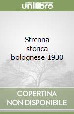 Strenna storica bolognese 1930 libro