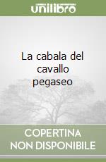 La cabala del cavallo pegaseo libro