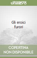 Gli eroici furori libro