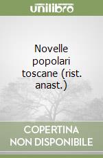 Novelle popolari toscane (rist. anast.) libro