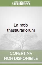 La ratio thesaurariorum