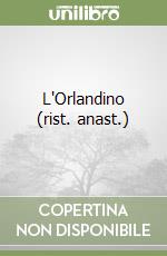 L'Orlandino (rist. anast.) libro