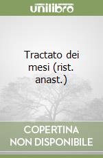 Tractato dei mesi (rist. anast.) libro